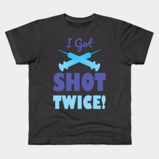 I Got Shot Twice Kids T-Shirt